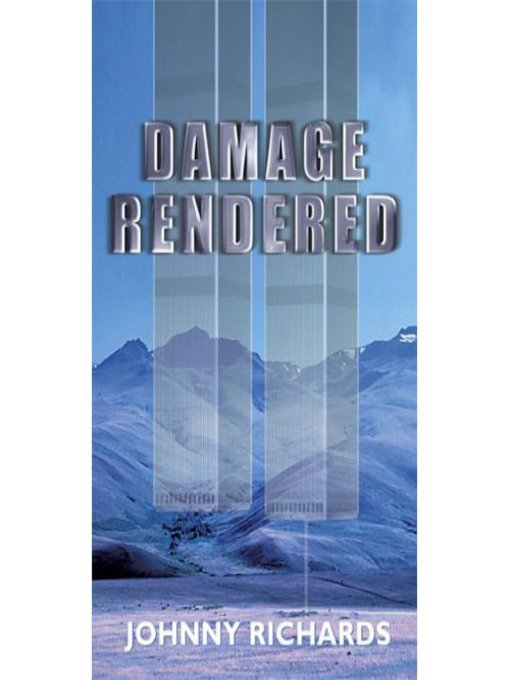 Title details for Damage Rendered by John Richards - Available